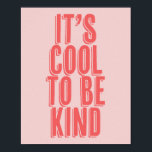 Det är Coola att vara Rosa och röd. Poster<br><div class="desc">Det är Coola att vara Rosa och röd.</div>