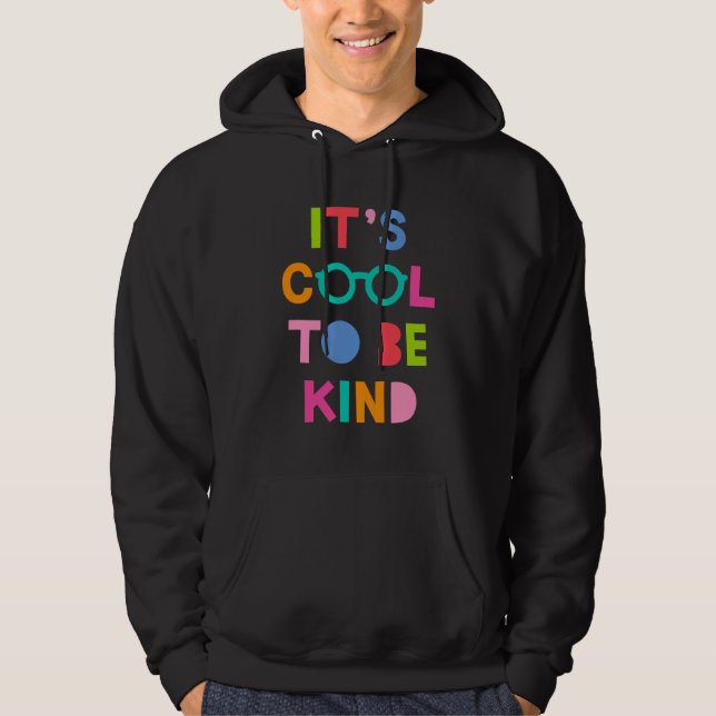 Det är Coola att vara snäll Hoodie (Framsida)