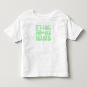 "Det är Coola att vara snäll" Retro Småbarn barn T Shirt
