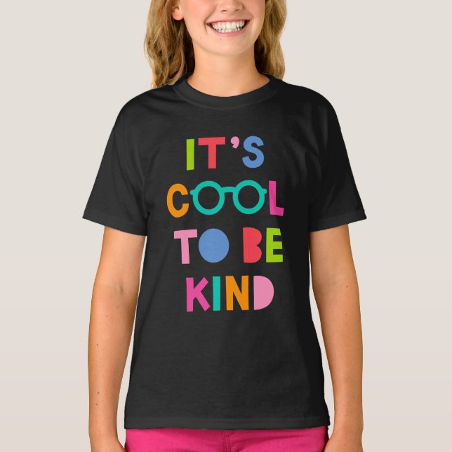 Det är Coola att vara snäll T Shirt (Framsida)