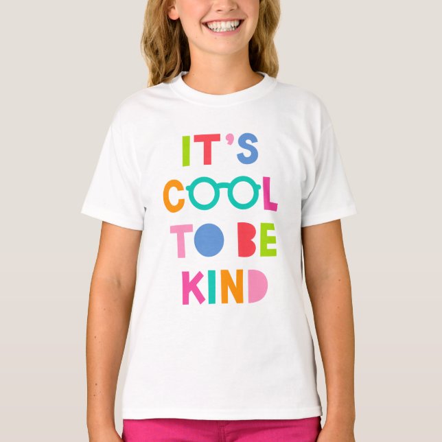 Det är Coola att vara snäll T Shirt (Framsida)