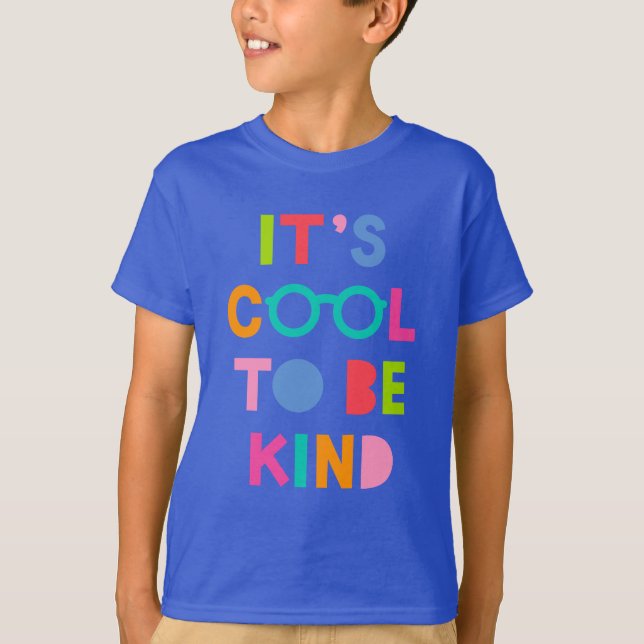 Det är Coola att vara snäll T Shirt (Framsida)
