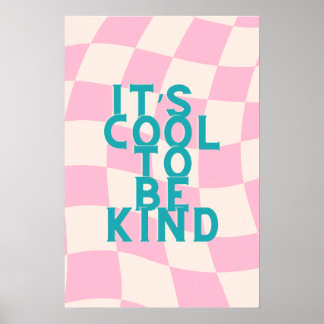 Det är coolt att vara snäll Poster