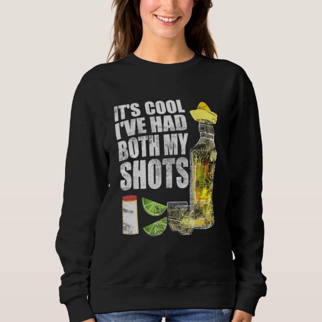 Det är coolt jag har fått båda mina sprutor Tequil T Shirt (Framsida)