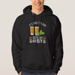 Det är coolt jag har haft båda mina skott Tequila Hoodie