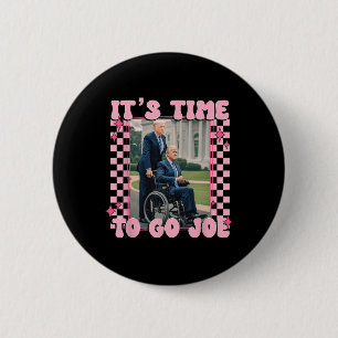 Det är dags att åka Joe Funny Trump 2024 Knapp