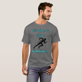 Det är dags att börja springa t shirt