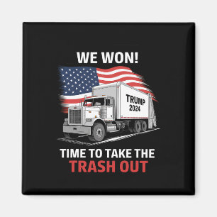 Det är dags att ta Sopor ut - Trump 202 Magnet