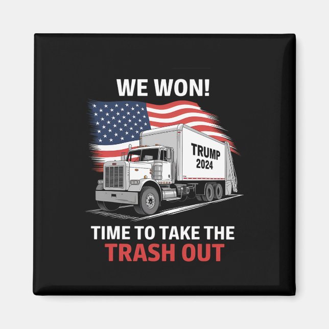 Det är dags att ta Sopor ut - Trump 202 Magnet (Framsidan)