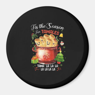 Det Är Dags För Tamales Jul Mexikansk Mat Magnet