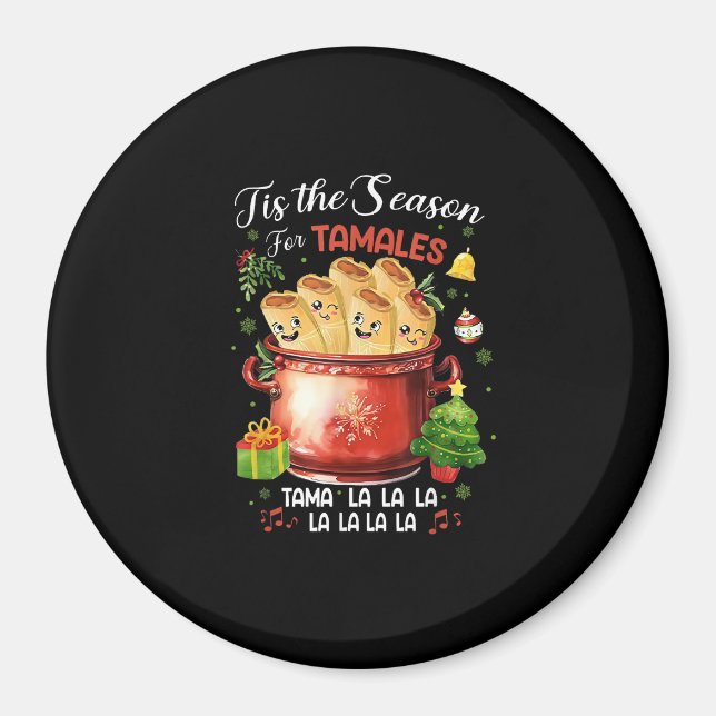 Det Är Dags För Tamales Jul Mexikansk Mat Magnet (Framsidan)
