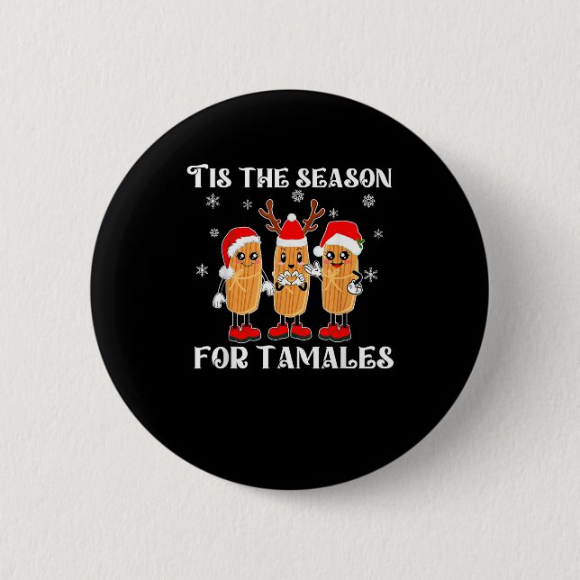 Det Är Dags För Tamales Mexikansk Jul Modern Knapp (Framsida)