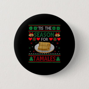 Det Är Dags För Tamales Roligt Julmat Knapp