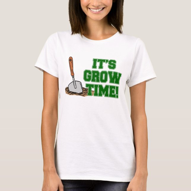 Det är dags för tillväxt t-shirt (Framsida)
