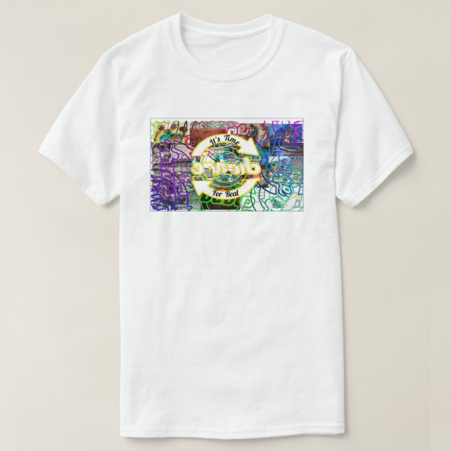 Det är dags för verklig.....förändring t shirt (Design framsida)