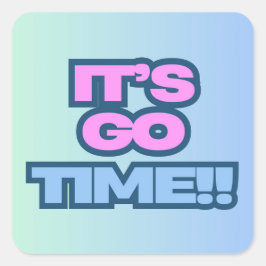 Det Är Dags Fyrkantigt Klistermärke