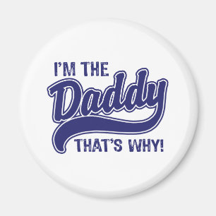 Det är därför jag är pappa magnet