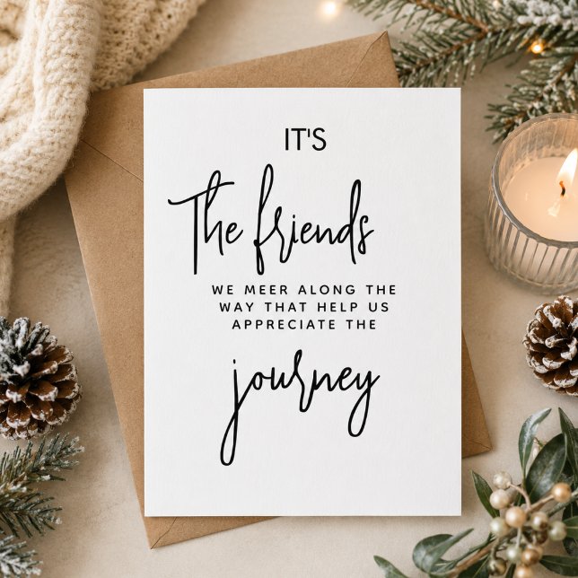 Det är de vänner vi möter på vägen julkort (It’s the Friends We Meet Along the Way Holiday Card
)