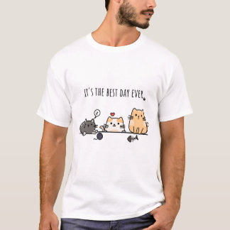 Det är den bästa dagen någonsin t shirt