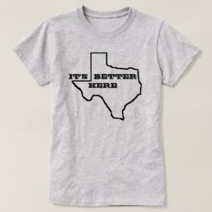 DET är den BÄTTRE HÄR TEXAS KVINNA SKJORTAN fö T Shirt