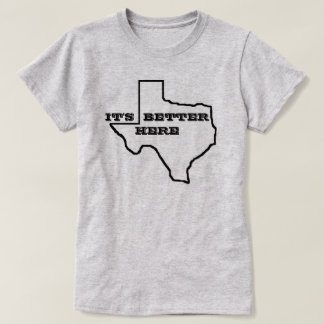 DET är den BÄTTRE HÄR TEXAS KVINNA SKJORTAN för T Shirt