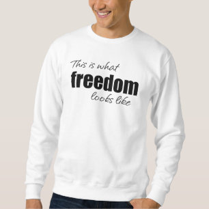Det är den här friheten som ser ut som Sweatshirt