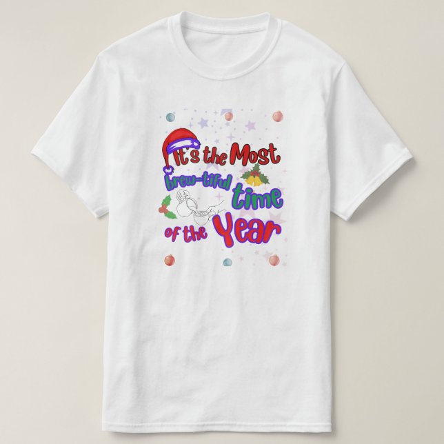 Det är den mest tråkiga tiden t shirt (Design framsida)