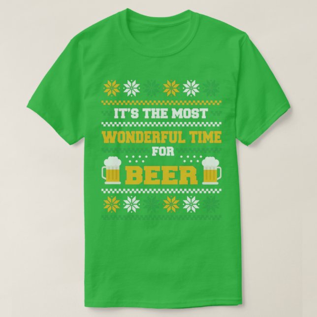 Det är den mest underbara tidpunkten för Beer Ugly T Shirt (Design framsida)