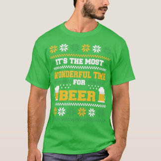 Det är den mest underbara tidpunkten för Beer Ugly T Shirt