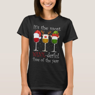 Det är den mest Vin-skadliga tiden på året Jula T Shirt