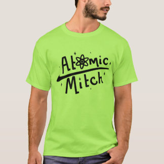 Det är den original- atom- Mitch t-skjortan! T-shirt