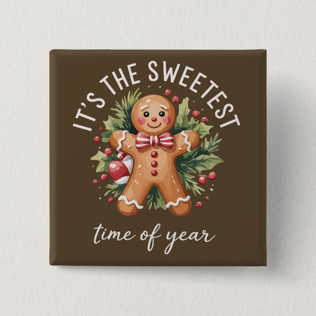 Det är den sötaste tiden på året Gingerbread Xmas Knapp (Framsida)
