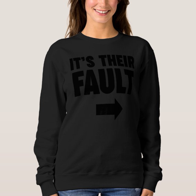 Det är deras fel t shirt (Framsida)