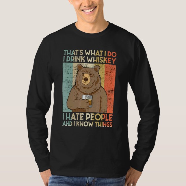 Det är det jag dricker Malt Whiskey jag hatar folk T Shirt (Framsida)