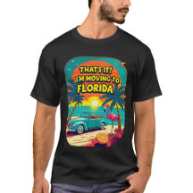 Det är det, jag flyttar till Florida Rolig Tröja