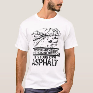 Det är din egen asfaltretro Mou. T Shirt