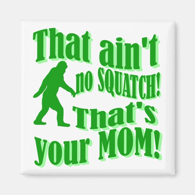 Det är din mamma! magnet (Framsidan)