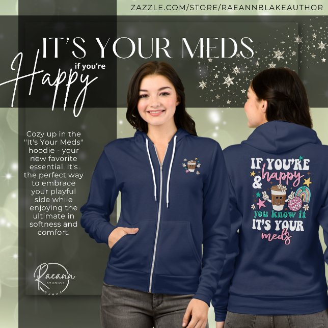 Det är din Meds Fullt-Zip Hoodie T Shirt (Skapare uppladdad)