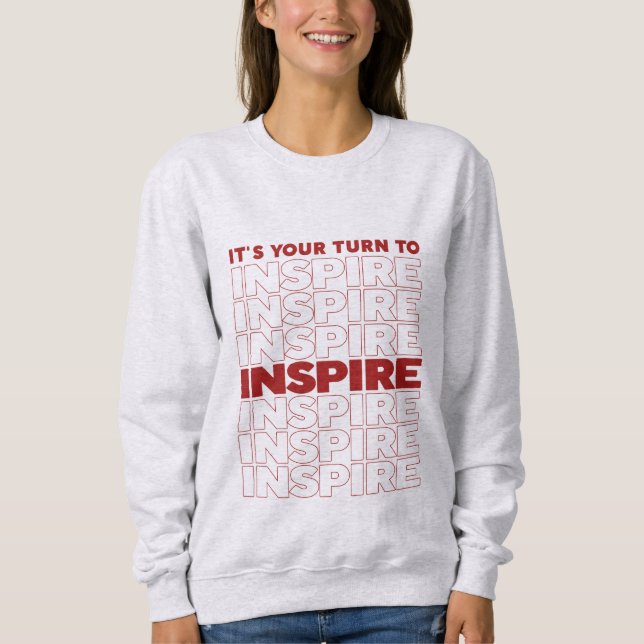 Det är din tur att inspirera till textinspiration t shirt (Framsida)