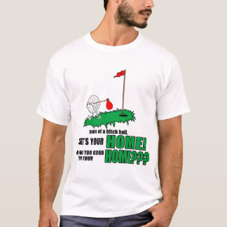 Det är ditt HEM! Tee Shirt