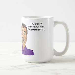 Det är doin mig 'ead in!! kaffemugg