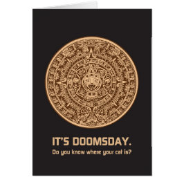 Det är domedag. Vet du var din katt är? Hälsningskort