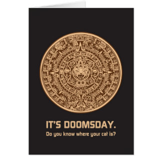 Det är domedag. Vet du var din katt är? Hälsningskort