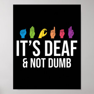 Det är döv inte dum poster