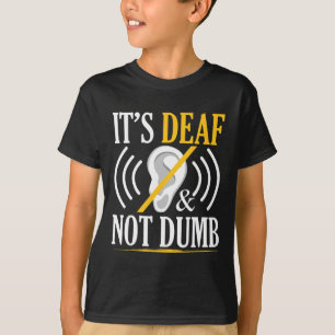 Det är Dövet och inte Dövet för ASL-Dövets signeri T Shirt