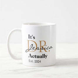 Det är dr. [Anpassat namn] Est. År Kaffemugg