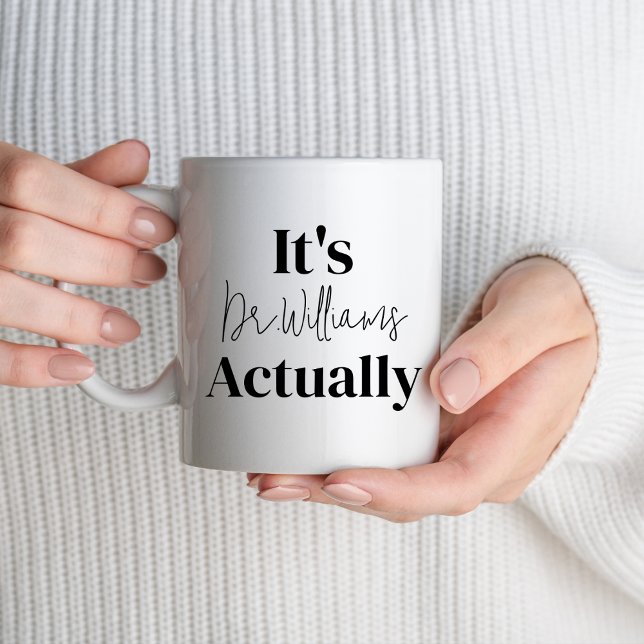 Det är dr Doktor New Phd Student doktor. Mugg (Skapare uppladdad)