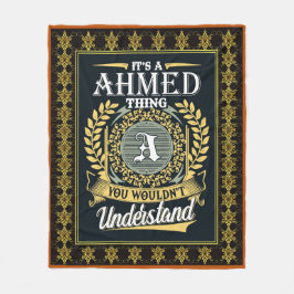 Det är en Ahmed Sak du inte kunde förstå Fleecefilt