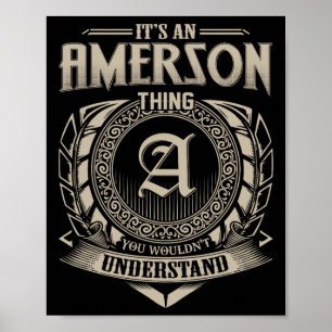 Det är en Amerson Sak du inte skulle förstå Namn Poster