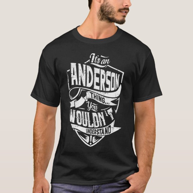 Det är en ANDERSSON sak, du skulle inte förstå T Shirt (Framsida)
